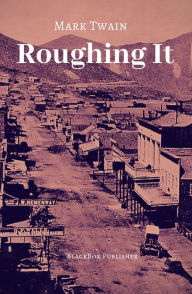 Title: Roughing It, Author: Mark Twain