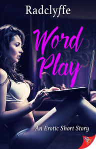 Title: Word Play, Author: Radclyffe