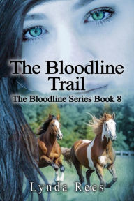 Title: The Bloodline Trail, Author: Melinda Williams
