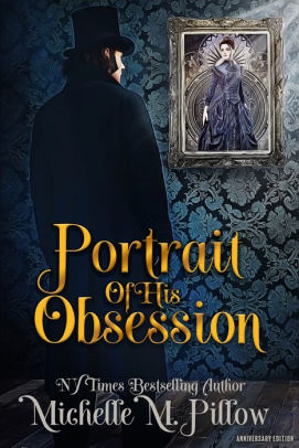 Portrait Of His Obsession By Michelle M Pillow Nook Book Ebook