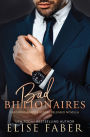 Bad Billionaires Box Set: Billionaire's Club Books 1-3
