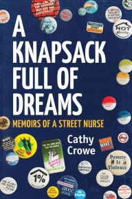 Title: A Knapsack Full of Dreams, Author: Cathy Crowe