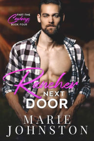 Title: Rancher Next Door, Author: Marie Johnston