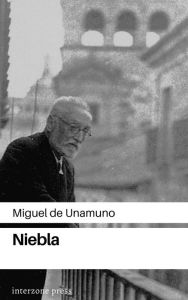 Title: Niebla, Author: Miguel De Unamuno