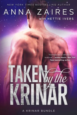 Taken By The Krinar By Anna Zaires Nook Book Ebook Barnes Noble