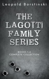 Title: The Lagotti Family, Author: Leopold Borstinski