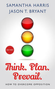 Title: Think. Plan. Prevail, Author: Samantha Harris