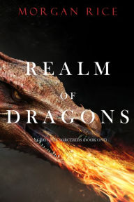 Realm of Dragons (Age of the SorcerersBook One)