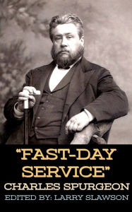 Title: Fast-Day Service, Author: Charles Spurgeon