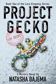 Title: Project Gecko, Author: Natasha Bajema