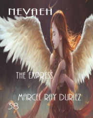 Title: Nevaeh The Express, Author: Marcel Ray Duriez