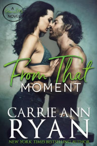 Title: From That Moment, Author: Carrie Ann Ryan