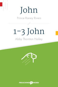 Title: John, 13 John, Author: Prince Raney Rivers