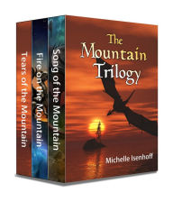 Title: The Mountain Trilogy Boxed Set, Author: Michelle Isenhoff