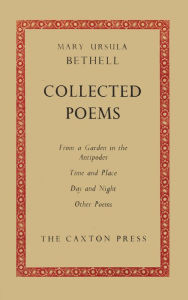 Title: Ursula Bethell Collected Poems, Author: Tony Kingsbury