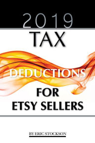 Title: 2019 Tax: Deductions for Etsy Sellers, Author: Eric Stockson