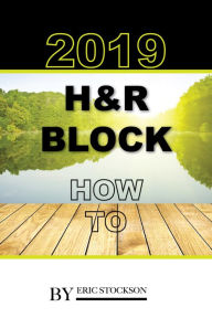 Title: 2019 H&R Block: How To, Author: Eric Stockson
