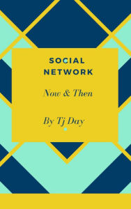 Title: Social Network, Author: Tj Day