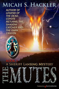 Title: The Mutes, Author: Micah S. Hackler