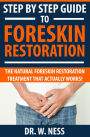Step by Step Guide to Foreskin Restoration