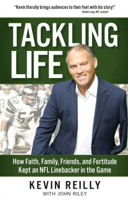Tackling Life By John Riley Kevin Reilly Nook Book Ebook