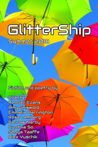 Title: GlitterShip Summer 2018, Author: Keffy R. M. Kehrli