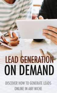 Title: Lead Generation On Demand, Author: Ramon Tarruella