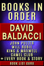 David Baldacci Books in Order: John Puller, Will Robie, Amos Decker, Camel Club, King & Maxwell, Vega Jane, Standalones