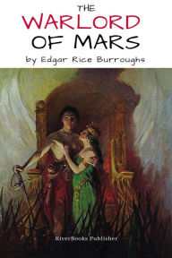 Title: The Warlord of Mars, Author: Edgar Rice Burroughs