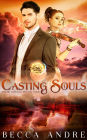 Casting Souls: Iron Souls, Book Five
