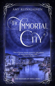Title: The Immortal City, Author: Amy Kuivalainen