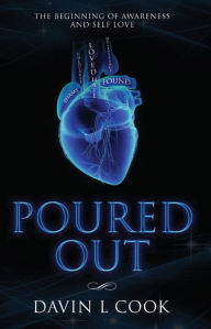 Title: Poured Out, Author: Davin Cook