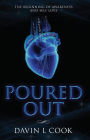 Poured Out