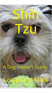 Title: Shih Tzu, Author: Lorayne Miller