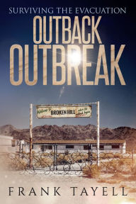 Title: Outback Outbreak, Author: Frank Tayell