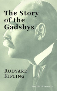 Title: The Story of the Gadsby, Author: Rudyard Kipling