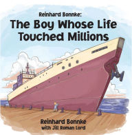 Title: The Boy Whose Life Touched Millions, Author: Reinhard Bonnke