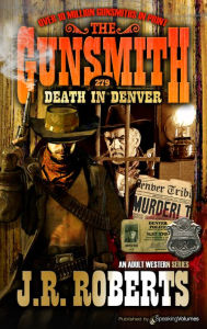 Title: Death in Denver, Author: J. R. Roberts