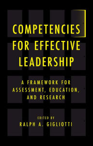 Title: Competencies for Effective Leadership, Author: Ralph A. Gigliotti