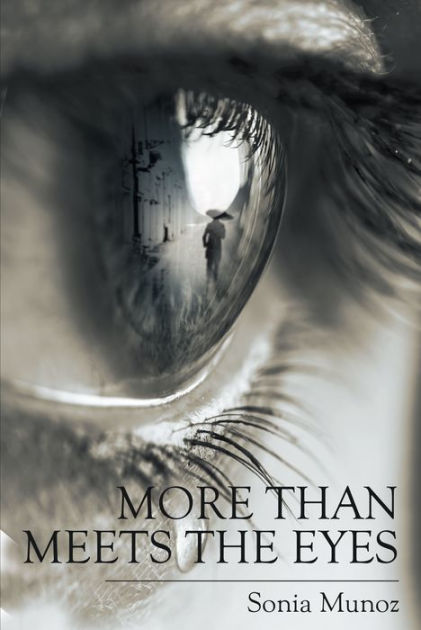 More Than Meets The Eyes by Sonia Munoz, Paperback | Barnes & Noble®