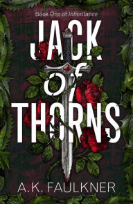 Title: Jack Of Thorns, Author: AK Faulkner