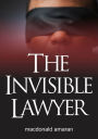 The Invisible Lawyer