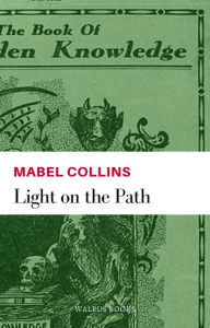 Title: Light on the Path, Author: Mabel Collins