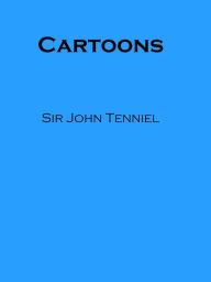 Title: Cartoons, Author: John Tenniel