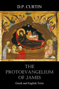 Title: The Protoevangelium of James, Author: Anonymous