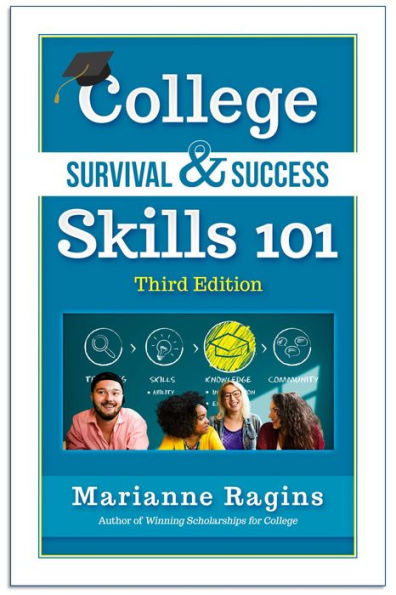 College Survival & Success Skills 101, Third Edition