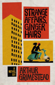 Title: Strange Affairs, Ginger Hairs, Author: Arthur Grimestead