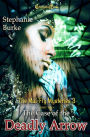The Case of the Deadly Arrow Part 2 (Mai-Fly Mysteries 3)