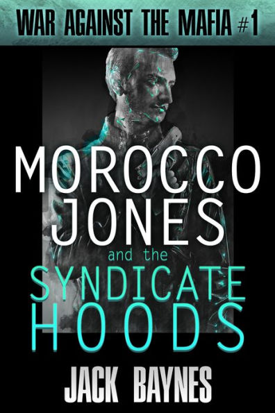 MOROCCO JONES & the Syndicate Hoods