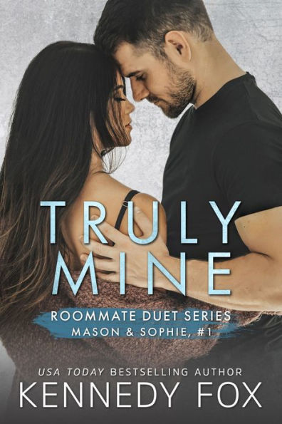 Truly Mine: Mason and Sophie #1